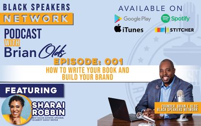 Black Speakers Network EP1: How To Write Your Book and Build Your Brand (with Sharai Robbin)